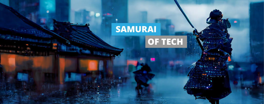 Japanese Samurai of Tech
