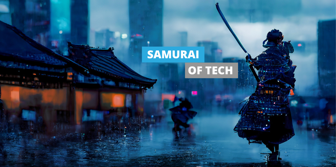 Japanese Samurai of Tech