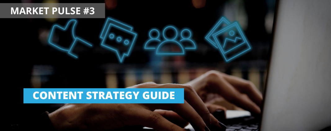Featured Image Market Pulse 3: Content Strategy Guide
