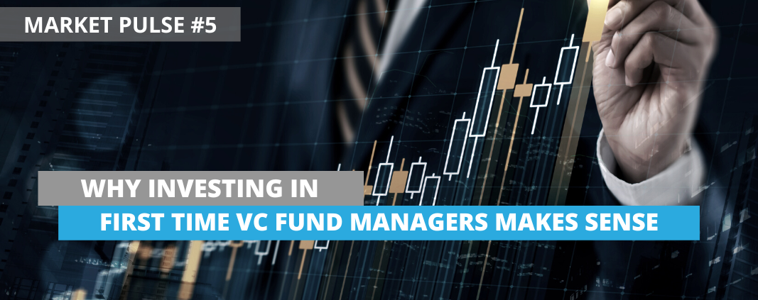 Market Pulse 5 First Time VC Fund Managers