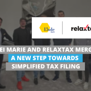 Mei Marie and RelaxTax Merge - A New Step Towards Simplified Tax Filing